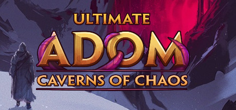 终极神秘古域：混沌洞穴/Ultimate ADOM – Caverns of Chaos