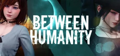 【PC+安卓/亚洲风SLG/中文/动态】人性之间 Between Humanity V0.3.1官方中文步兵版